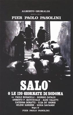 Salo, or the 120 Days of Sodom